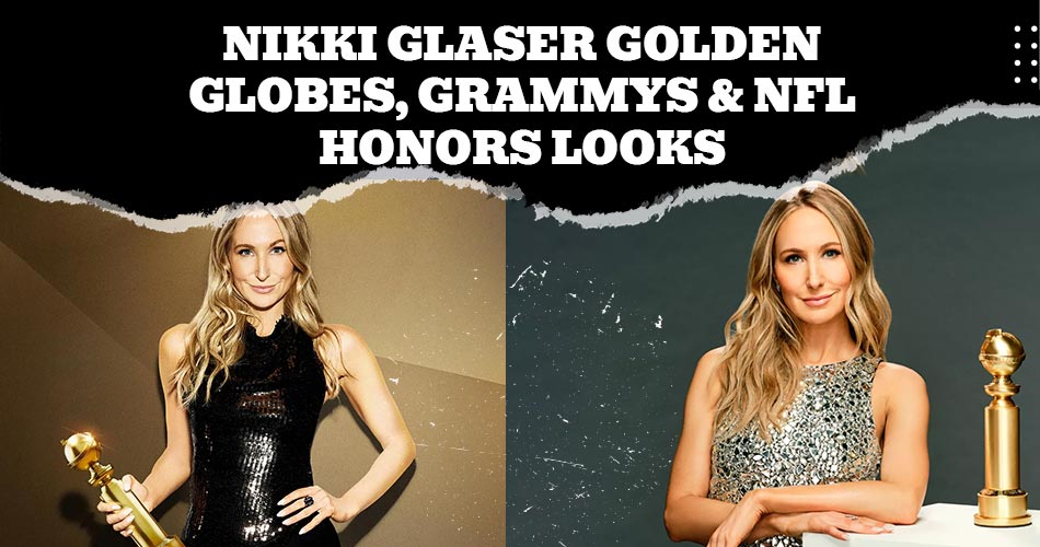 You are currently viewing Nikki Glaser Stuns in 2025: Golden Globes, Grammys & NFL Honors Looks